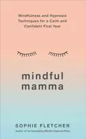 KNYGA Sophie Fletcher Mindful Mamma
