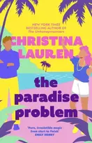 KNYGA Christina Lauren Paradise Problem, A sparkling opposites-attract, fake-dating romance
