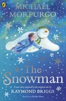 KNYGA Michael Morpurgo Snowman, Inspired by the original story by Raymond Briggs