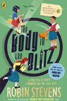 KNYGA Robin Stevens Ministry of Unladylike Activity 2: The Body in the Blitz