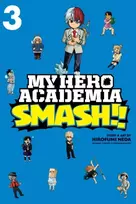 KNYGA Hirofumi Neda My Hero Academia: Smash!!, Vol. 3