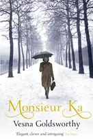 KNYGA Vesna Goldsworthy Monsieur Ka