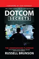 KNYGA Russell Brunson Dotcom Secrets, The Underground Playbook for Growing Your Company Online with Sales Funnels