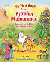 KNYGA Sara Khan My First Book About Prophet Muhammad
