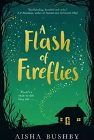 KNYGA Aisha Bushby Flash of Fireflies