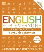 KNYGA Dk Publishing DK English for Everyone Practice Book Level 2 Beginner: A Complete Self-Study Programme