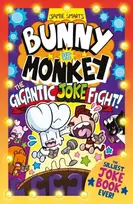 KNYGA Bunny vs Monkey: The Gigantic Joke Fight (a Phoenix Comic Book, from the million-selling Jamie Smart, Illustrator of the Year)