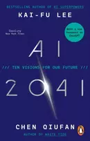 KNYGA Kai Fu Lee AI 2041, Ten Visions for Our Future