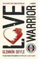 KNYGA Glennon Doyle Melton Love Warrior (Oprah's Book Club)