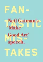 KNYGA Neil Gaiman Make Good Art