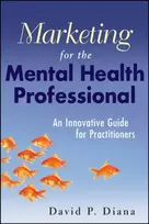 KNYGA David P Diana Marketing for the Mental Health Professional