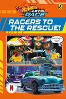 KNYGA Hot Wheels: Let’s Race: Racers to the Rescue!: Graphic Novel
