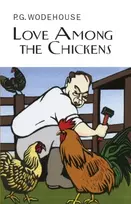 KNYGA P G Wodehouse Love Among the Chickens