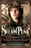 KNYGA Sean Wallace Mammoth Book of Steampunk