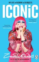 KNYGA Zandra Rhodes Iconic, My Life in Fashion in 50 Objects