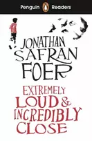 KNYGA Jonathan Safran Foer Penguin Readers Level 5: Extremely Loud and Incredibly Close (ELT Graded Reader), Abridged Edition