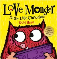 KNYGA Rachel Bright Love Monster and the Last Chocolate