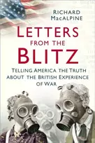 KNYGA Richard Macalpine Letters from the Blitz