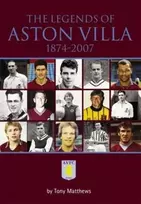 KNYGA Tony Matthews Legends of Aston Villa 1874-2007