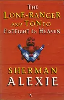 KNYGA Sherman Alexie Lone-Ranger and Tonto Fistfight in Heaven
