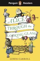 KNYGA Lewis Carroll Penguin Readers Level 3: Alice Through the Looking Glass, Abridged Edition