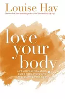 KNYGA Louise L Hay Love Your Body