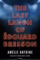KNYGA Amelie Antoine Last Laugh of Edouard Bresson