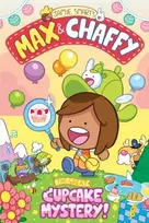 KNYGA Max and Chaffy: The Great Cupcake Mystery (from the million-selling Jamie Smart, Illustrator of the Year)