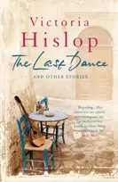 KNYGA Victoria Hislop Last Dance and Other Stories