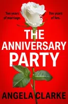 KNYGA Angela Clarke Anniversary Party, A completely gripping psychological thriller with a killer twist that will take your breath away
