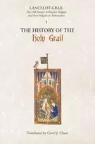 KNYGA Norris J Lacy Lancelot-Grail: 1. The History of the Holy Grail