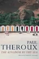 KNYGA Paul Theroux Kingdom by the Sea
