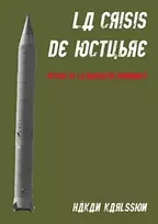 KNYGA Hakan Karlsson La crisis de octubre. Detras de la narrativa dominante