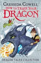 KNYGA Cressida Cowell How To Train Your Dragon: Dragon Tales Collection, Three unmissable short stories in one!