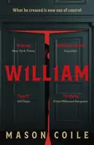 KNYGA Mason Coile William, ‘Its chilling final twist will have you turning directly back to the first page' Mail on Sunday
