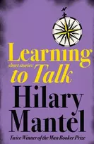 KNYGA Hilary Mantel Learning to Talk