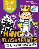 KNYGA Andy Riley King Flashypants and the Creature From Crong