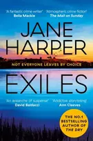 KNYGA Jane Harper Exiles, The Page-turning Final Aaron Falk Mystery from the No. 1 Bestselling Author of The Dry and Force of Nature
