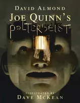 KNYGA David Almond Joe Quinn's Poltergeist