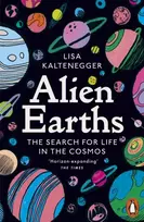 KNYGA Lisa Kaltenegger Alien Earths, The Search for Life in the Cosmos