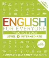 KNYGA Dk Publishing English for Everyone Practice Book Level 3 Intermediate, A Complete Self-Study Programme