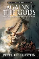 KNYGA Peter L Bernstein Against the Gods, The Remarkable Story of Risk