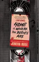 KNYGA Home Is Where The Bodies Are, The instant New York Times bestseller from queen of twists and global sensation Jeneva Rose