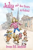 KNYGA Irene D. B. Sinfield Julia and Her Bears in Oxford