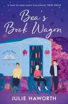 KNYGA Julie Haworth Bea's Book Wagon, 'A treat for book lovers everywhere!' HEIDI SWAIN