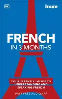 KNYGA Dk Publishing French in 3 Months with Free Audio App, Your Essential Guide to Understanding and Speaking French