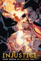 KNYGA Tom Taylor Injustice: Gods Among Us Omnibus Volume 1