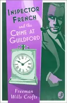 KNYGA Freeman Wills Crofts Inspector French and the Crime at Guildford