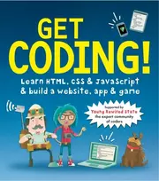 KNYGA Young Rewired State Get Coding! Learn HTML, CSS, and JavaScript and Build a Website, App, and Game