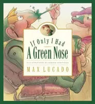 KNYGA Max Lucado If Only I Had a Žalias Nose